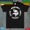 Opportunity Equity Freedom Justice Minnesota Football T Shirt