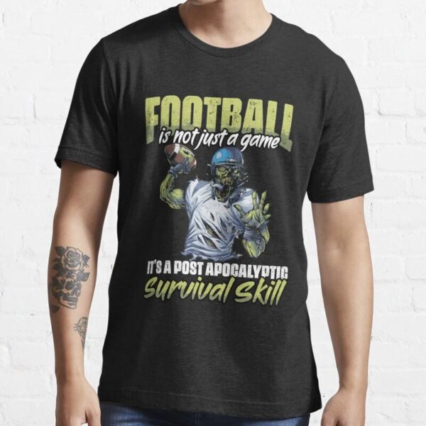 Post Apocalyptic Survival Funny Football Game For Zombie Fan Essential T Shirt35 1