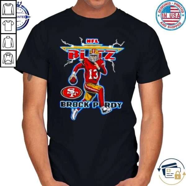 Premium Nfl blitz sf 49ers brock purdy shirt