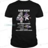 Sam Koch 4 Ravens 2006 2022 Always A Raven Signature Shirt 1