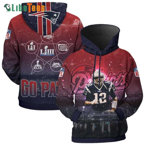 Tom Brady Hoodie 3D New England Patriots 6X Super Bowls Champions for fan custom shirt