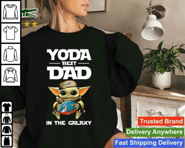 Yoda-Best-Dad-In-The-Galaxy-Miami-Dolphins-Football-Nfl-Sweatshirt