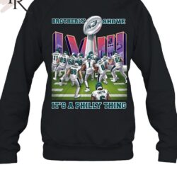 Brotherly Shove Win It's A Philly Thing Philadelphia Eagles Unisex T Shirt 5