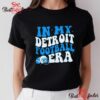 Detroit Lions nfl In My Detroit Football sweatshirt, T-Shirt Detroit Lions nfl In My Detroit Football sweatshirt, T-Shirt