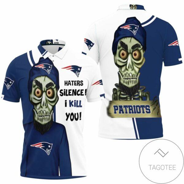 New England Patriots Haters I Kill You 3d All Over Print Polo Shirt