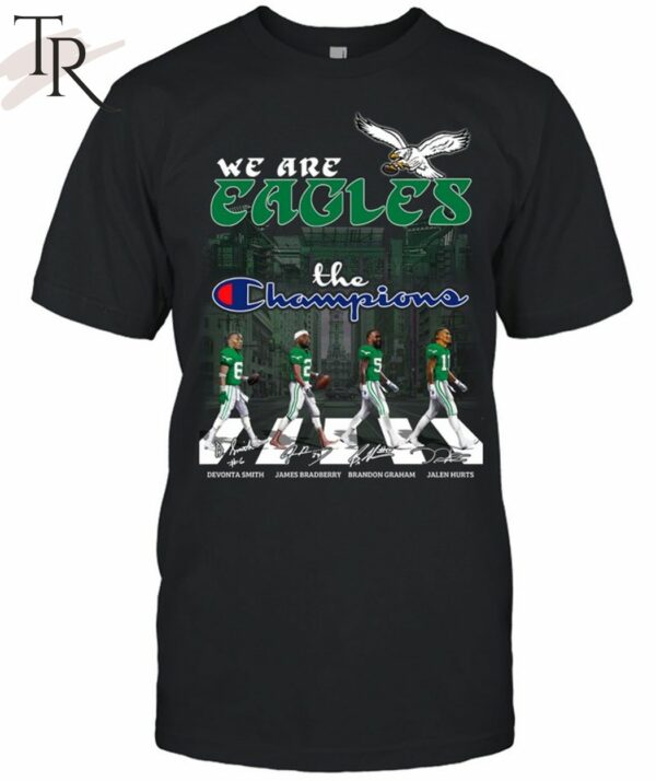 Philadelphia Eagles The Champions T Shirt 1