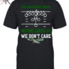 The Brotherly Shove No One Likes Us We Don'T Care Eagles Die Hard Fan Unisex T Shirt 1