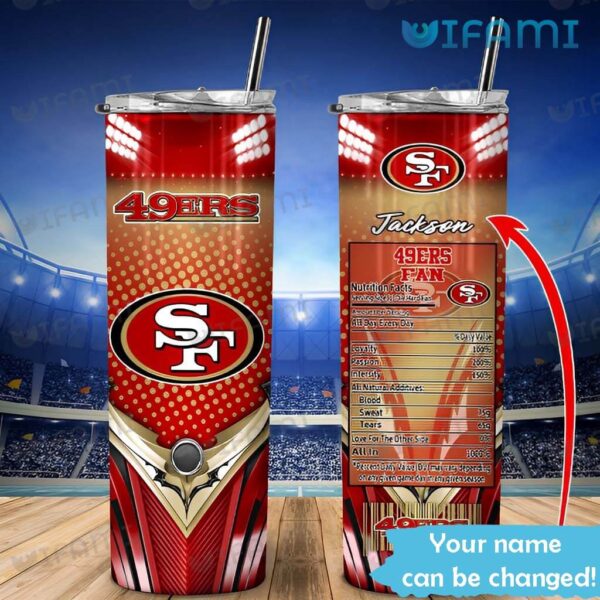 49ers Tumbler Custom Name 49ers Fan Nutrition Facts San Francisco 49ers Gift