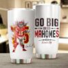 Patrick Mahomes kansas city chiefs Go Big Or Go Mahomes NFL tumbler 81 3UJjaMZL. AC SX522