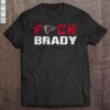 Fuck Brady – Atlanta Falcons Shirt Fuck Brady Atlanta Falcons Shirt