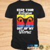Keep Your Religion Out Off My Uterus Feminist Retro TShirt Keep Your Religion Out Off My Uterus Feminist Retro TShirt