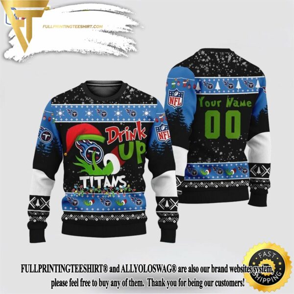 NFL Tennessee Titans Grinch Drink Up ugly sweater Christmas Gift For Football Fans