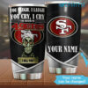 Personalized 49ers Tumbler Achmed Skull You Laugh I Laugh San Francisco 49ers Gift Personalized 49ers Tumbler Achmed Skull You Laugh I Laugh San Francisco 49ers Gift