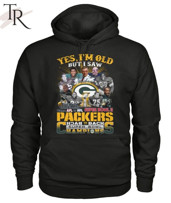 Yes I Am Old But I Saw Packers Back 2 Back Superbowl Champions First World Championship Game AFL Vs NFL Superbowl II T Shirt 4