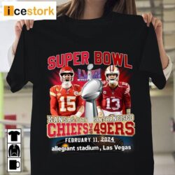 2024 Super Bowl Lviii Chiefs Vs 49ers Shirt