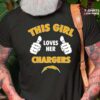 This Girl Loves Her Los Angeles Chargers T-Shirt This Girl Loves Her Los Angeles Chargers T Shirt 1 600x600 1