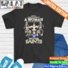 Never underestimate a woman who understands football and loves 2024 New Orleans Saints shirt never underestimate a woman who understands football and loves 2022 new orleans saints shirt Shirt 600x600 1
