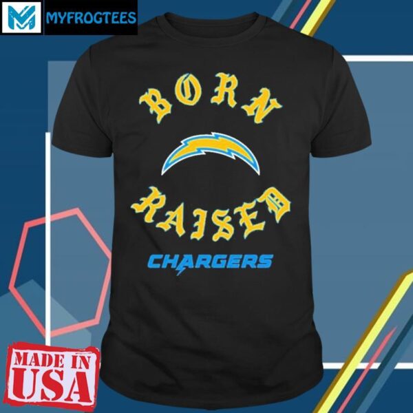 official los angeles chargers born x raised unisex t shirt shirt