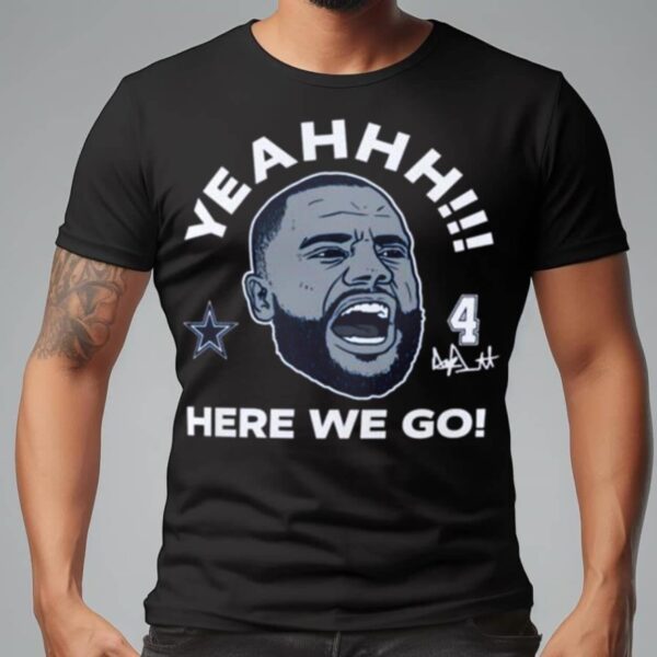 dak prescott dallas cowboys here we go 2023 nfl playoffs shirt