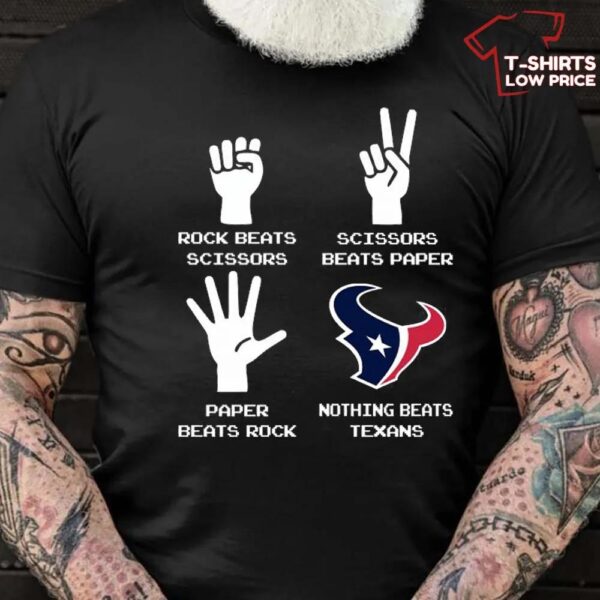 Rock Paper Scissors Nothing Beats The Houston Texans T Shirt 1