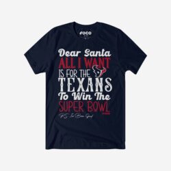 Houston Texans All I Want T-Shirt unisex