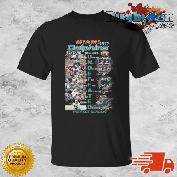 Miami Dolphins 52 Years 1972-2024 Undefeated Perfect Season Signatures shirt