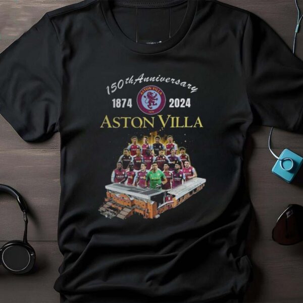 150th Anniversary 1874 – 2024 Aston Villa T Shirt