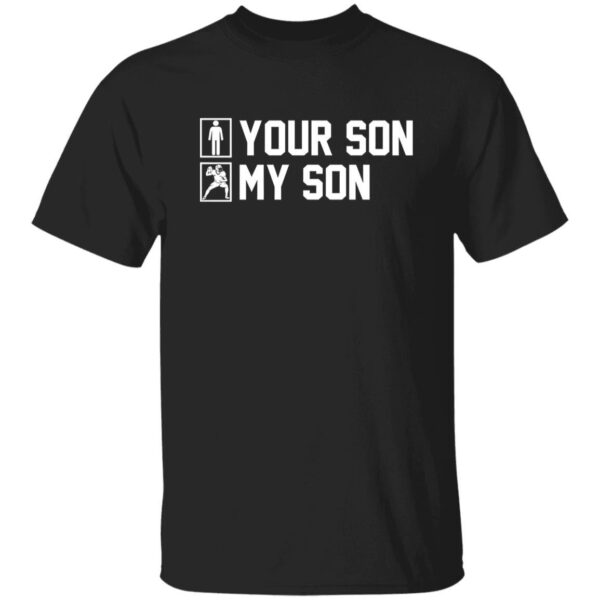 Football Dad Shirt, Your Son My Son Play Football Shirt