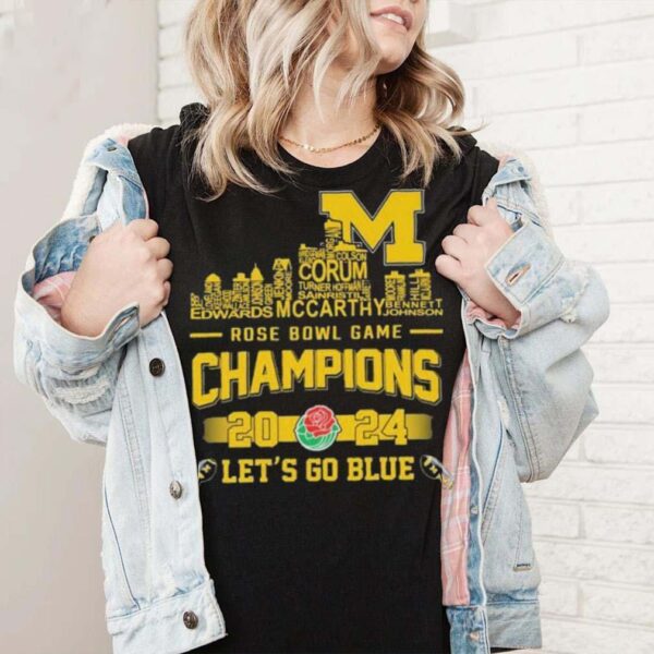 Michigan Wolverines Skyline Players Name 2024 Rose Bowl Game Champions Let’s Go Blue Shirt