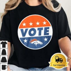 NFL Vote Denver Broncos Football Shirt, Retro Tee Trending