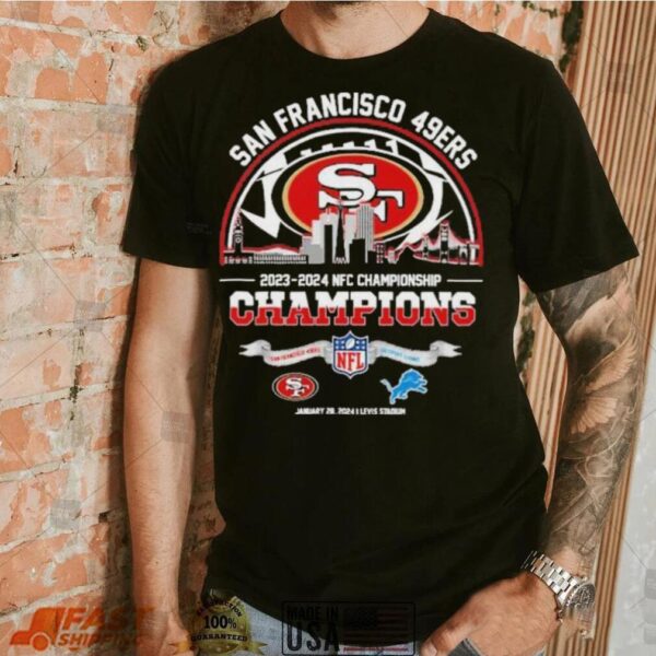 San Francisco 49ers Defeats Detroit Lions Become 2024 NFC Championship Champions NFL Playoffs On Jan 28 2024 At Levi Stadium Skyline San Francisco City Shirt