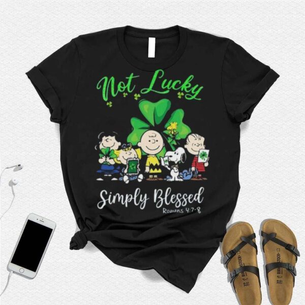 Snoopy Peanuts Not Lucky Simply Blessed Roman 4 7 8 Patrick’s Day 2024 T shirt