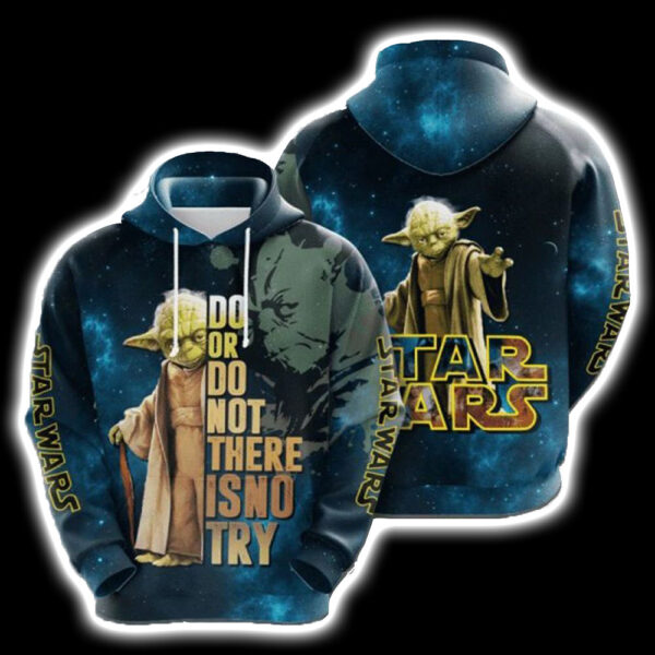 Star Wars Baby Yoda Do Or Do Not There Is No Try Design Gift For Fan Custom 3D All Over Printed Hoodie