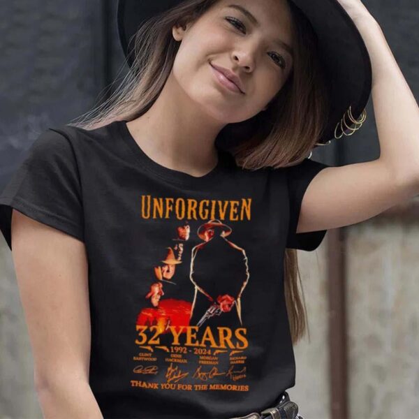 Unforgiven 32 years 1992 2024 thank you for the memories shirt