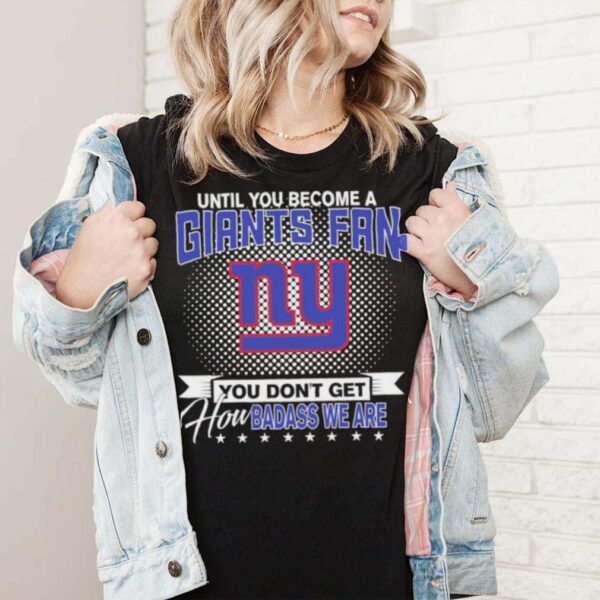 Until You Become A Nfl Fan You Don’t Get How Dabass We Are New York Saints 2024 Sweatshirt