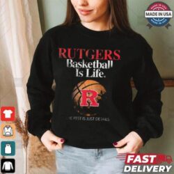 Official Rutgers Basketball Is Life The Rest Is Just Details t - Image 1 - rugbyfanstore.com