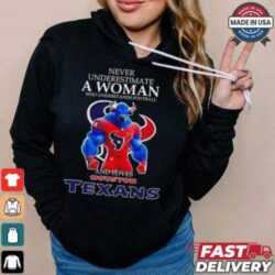 Never Underestimate a woman who understands football and loves Houston Texans mascot 2024 - Image 1 - rugbyfanstore.com