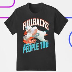 Miami Dolphins Alec Ingold fullbacks are people too shirt