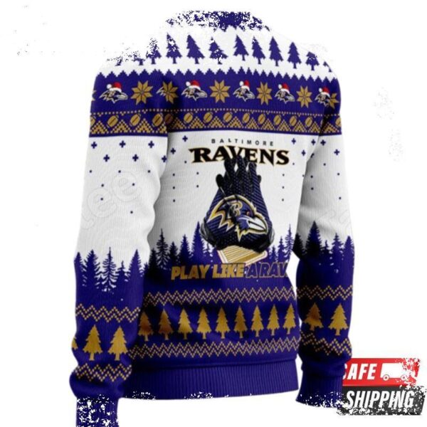 Baltimore Ravens Play Like A Raven Ugly Christmas Sweaters - available at - rugbyfanstore.com