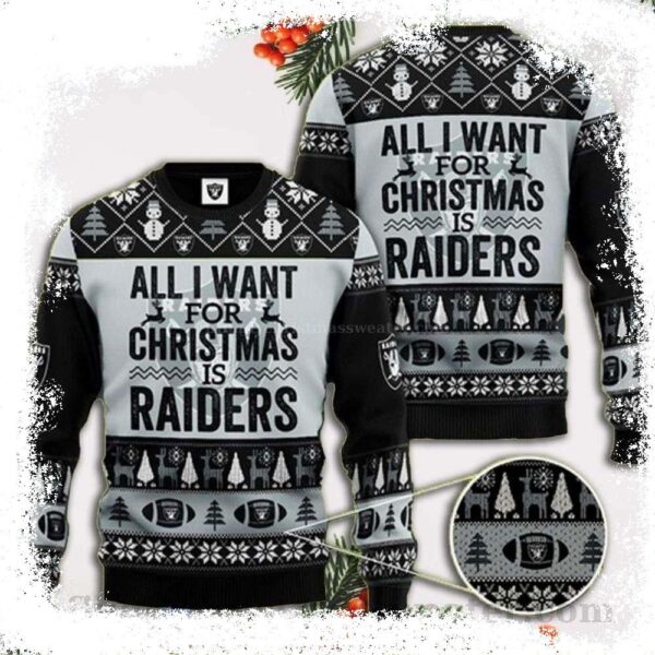 Raiders Ugly Christmas Sweater – All I Want For Christmas Is Raiders – Perfect for Fans - available at - rugbyfanstore.com