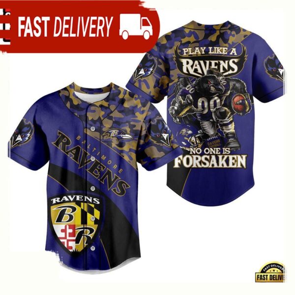 NFL Baltimore Ravens Play like A Ravens No One is Forsaken Baseball Jersey - available at - rugbyfanstore.com