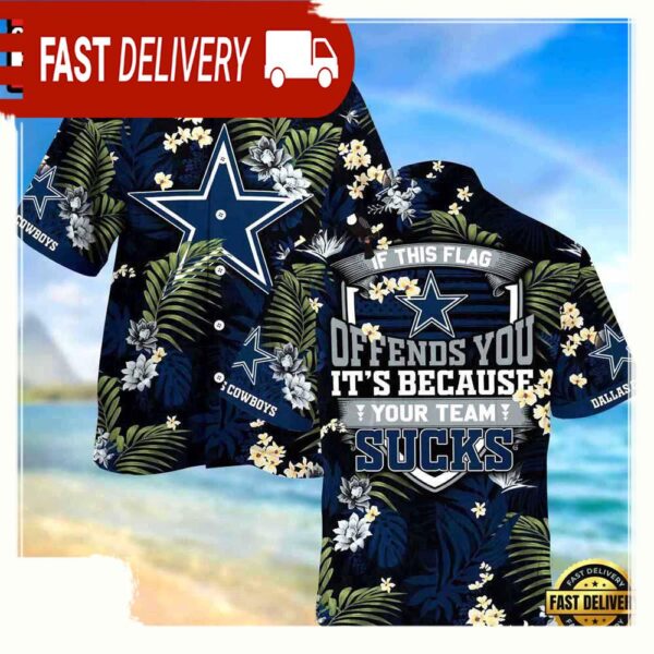 NFL Dallas Cowboys Summer Beach Hawaiian Shirt This Flag Offends You For Men Women - available at - rugbyfanstore.com