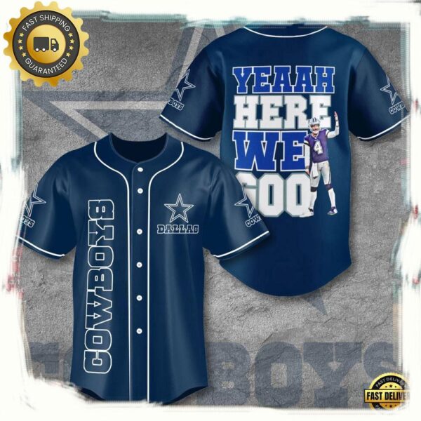 NFL Dallas Cowboys Yeaah Here We Goo Baseball Jersey - available at - rugbyfanstore.com