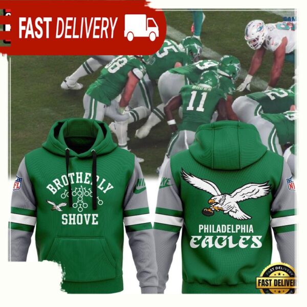 NFL Philadelphia Eagles Kelly Green Brotherly Shove New Design 3D Hoodie - available at - rugbyfanstore.com