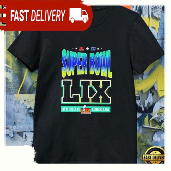 Nfl Super Bowl LIX 2025 New Orleans Louisiana Unisex T Shirt - available at - rugbyfanstore.com