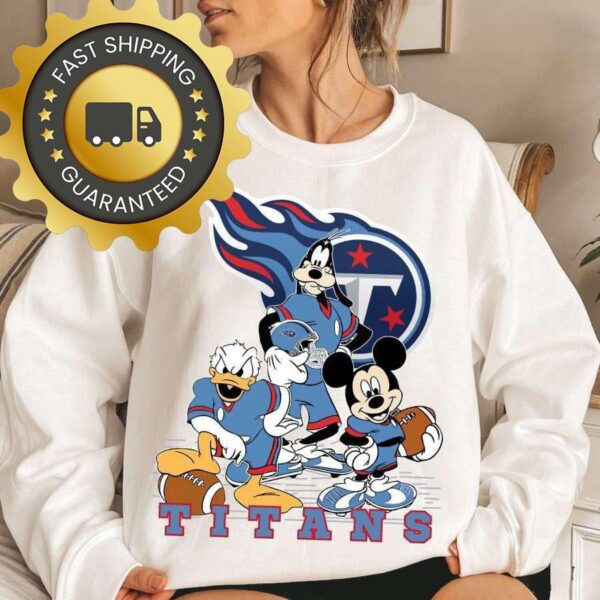 Tennessee Titans Mickey Goofy Donald Disney NFL Sweatshirt Gifts for Fans - available at - rugbyfanstore.com