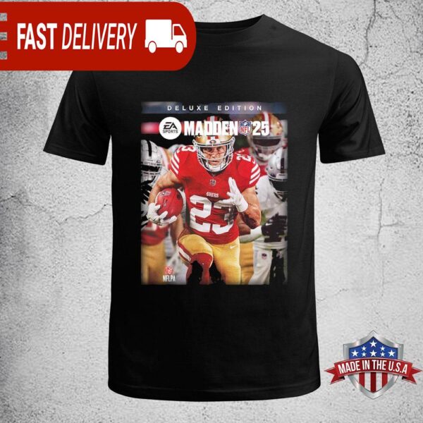 Christian McCaffrey On Cover Athlete The EA Sports Madden NFL 25 Deluxe Edition Unisex T-Shirt - available at - rugbyfanstore.com