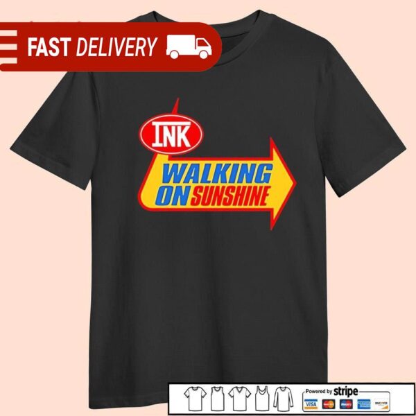 Ink walking on sunshine offed the wall shirt - available at - rugbyfanstore.com