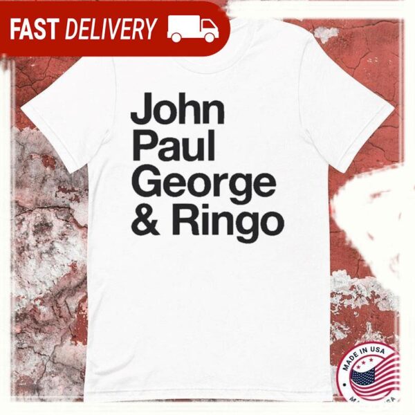 John Paul George And Ringo T-Shirts - available at - rugbyfanstore.com