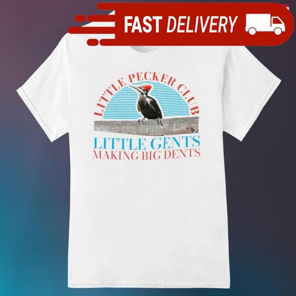 Little pecker club little gents making big dents shirt - available at - rugbyfanstore.com